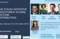 The COVAX Initiative and Equitable Global Vaccine Distribution